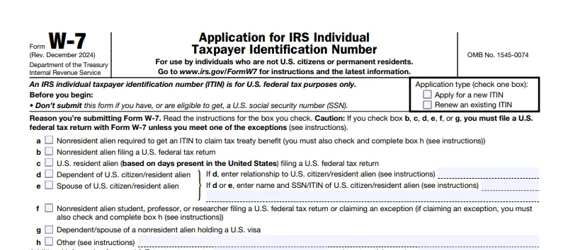 IRS Form W-7 (Application for IRS Individual Taxpayer Identification Number) showing the top section with application type checkboxes and reason codes a through h for submitting the form.